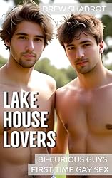 Lake House Lovers (Bi Curious Porn - First Time Gay Sex) (Bi ...