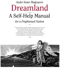 Dreamland: A Self-Help Manual for a Frightened Nation