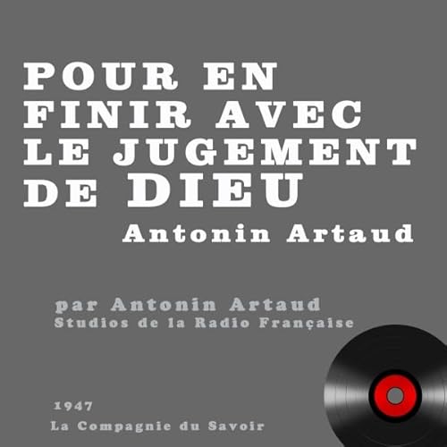 Pour en finir avec le jugement de dieu Audiolivro Por Antonin Artaud capa