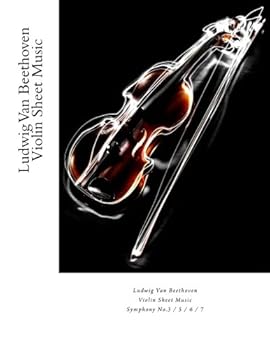 Ludwig Van Beethoven Violin Sheet Music: Symphony No.3 / 5 / 6 / 7