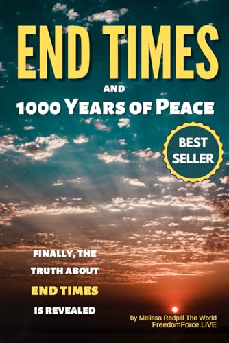 End Times and 1000 Years of Peace (Revelation Decode)