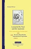 Leonardo da Vinci und die Anatomie: Seine anatomischen Zeichnungen. Die drei theoretischen anatomischen Programme: 1491, 1509, 1510/11 (Livre en allemand)