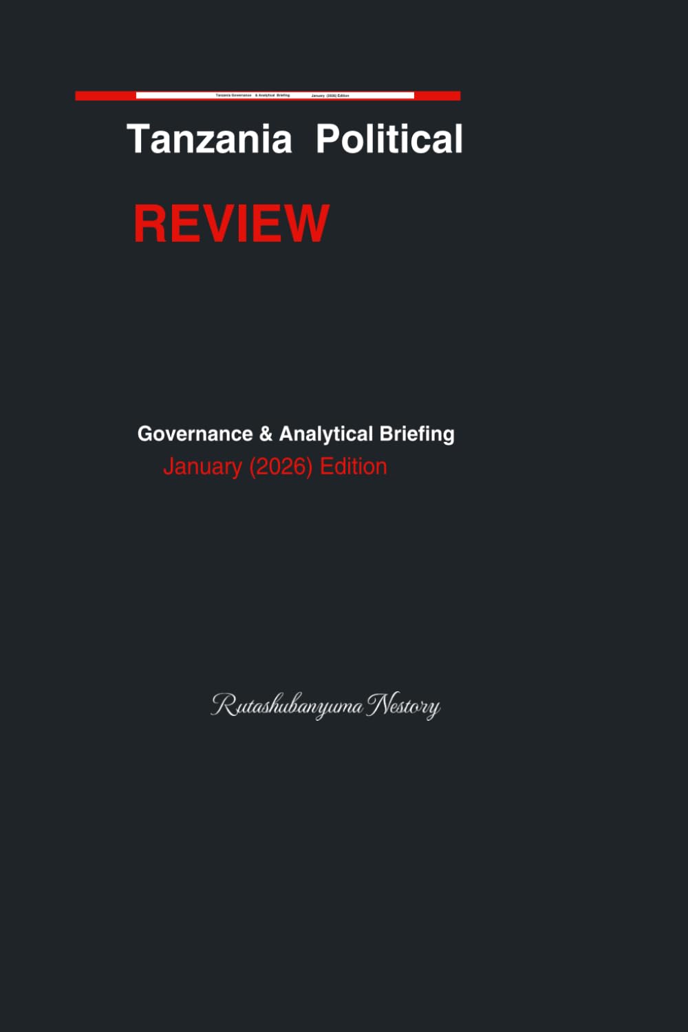 Tanzania Political Review: January 2026: Governance Analytical Briefing: 1