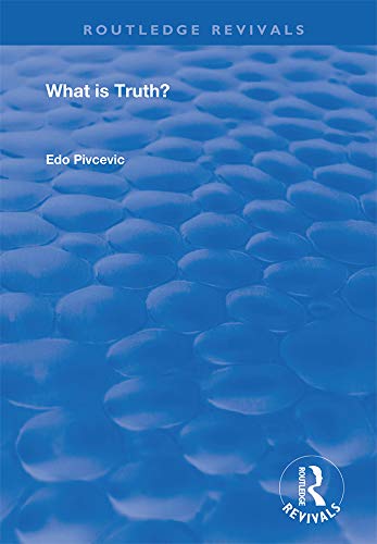 What is Truth? (Routledge Revivals)