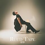 Ruud Tape [Explicit]