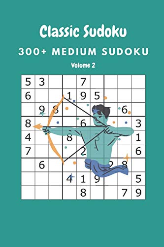 Classic Sudoku: 300+ Medium sudoku Volume 2
