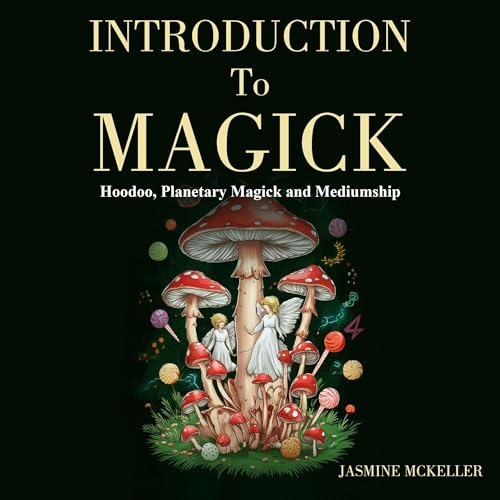 Introduction to Magick by Jasmine Mckeller episode artwork