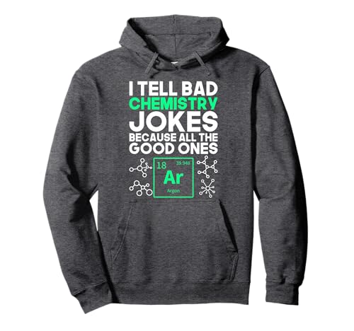 Funny Chemist Gift Idea Sience Quotes Chemistry Pullover Hoodie