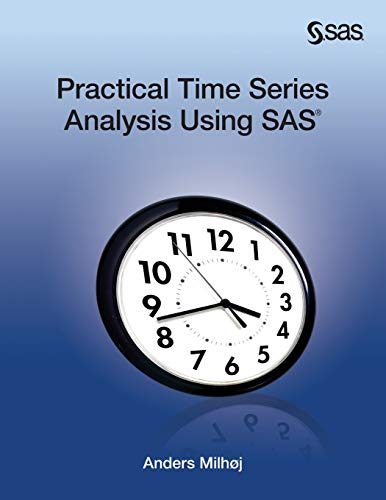 Practical Time Series Analysis Using SAS view 2