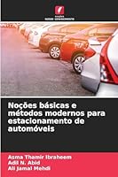 Noções básicas e métodos modernos para estacionamento de automóveis (Portuguese Edition) 6209021654 Book Cover