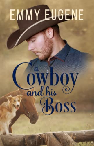 A Cowboy and his Boss: A Johnson Brothers Novel... 1660309123 Book Cover