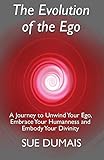 divinity ego draconis 2 soluce  The Evolution of the Ego: A Journey to Unwind Your Ego, Embrace Your Humanness and Embody Your Divinity