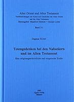 Totengedenken Bei Den Nabataern Und Im Alten Testament: Eine Religionsgeschichtliche Und Exegetische Studie 3934628486 Book Cover