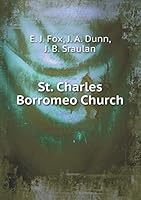 St. Charles Borromeo Church 5519317682 Book Cover