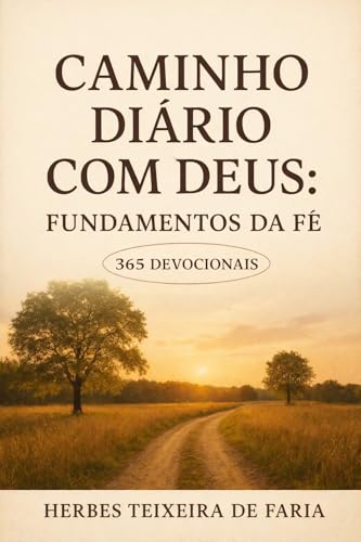 Caminho Diário com Deus: Fundamentos da fé