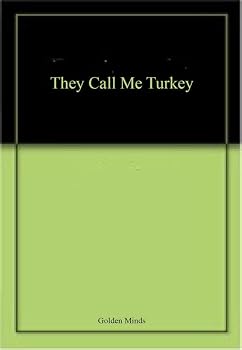 Paperback They Call Me Turkey Book