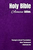 Holy Bible Aionian Edition: Young's Literal Translation - New Testament 1729531326 Book Cover