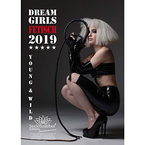 My Fetisch Girl Calendario Premium 2019 – Babes · My Dreamgirl – My Sexy Girls · pin up · Shades of Sex · Edition seelenzauber