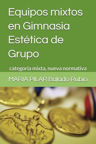 Imagen de Equipos mixtos en Gimnasia Estética de Grupo: categoría mixta