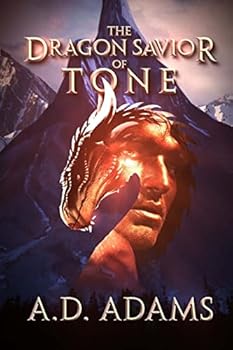The Dragon Savior of Tone - Book #2 of the World of Tone