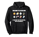 Funny Weather in Cleveland Pullover Hoodie