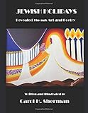 Jewish Holidays: Revealed Through Art and Poetry
