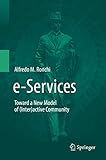 e-Services: Toward a New Model of (Inter)active Community