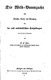 Die wild-baumzucht