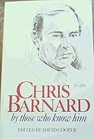 Chris Barnard: By those who know him 0947461191 Book Cover