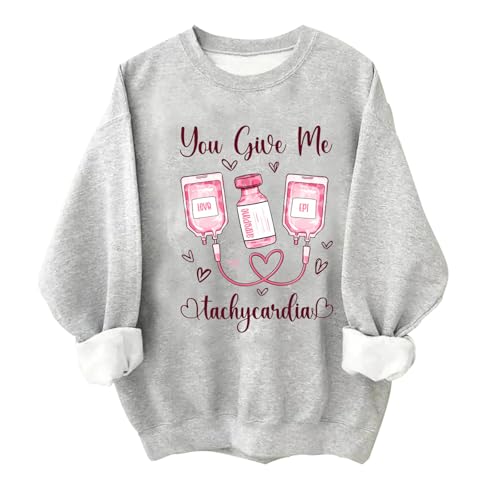 Image of TONGCHEN You Give Me Tachycardia Sweatshirt for Nurse Valentine