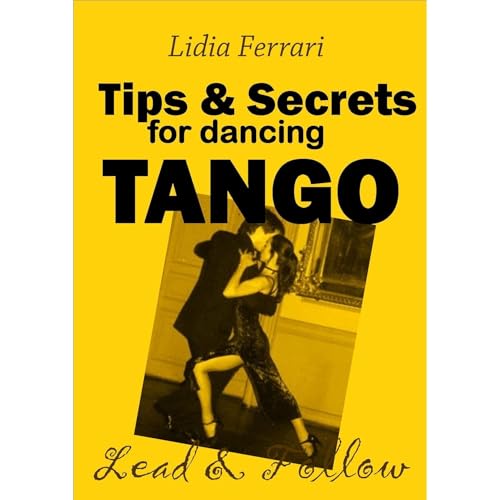 Tips & Secrets for Dancing Tango. Lead & Follow Audiolibro Por Lidia Ferrari arte de portada