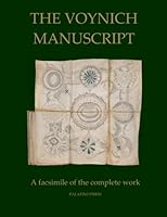 The Voynich Manuscript: A facsimile of the complete work 1508697868 Book Cover
