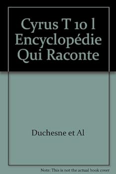 Mass Market Paperback cyrus t.10 l encyclopedie qui raconte [French] Book