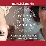 Cover of When the Day Comes
