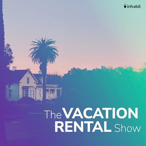 The Vacation Rental Show Trailer Podcast Por arte de portada