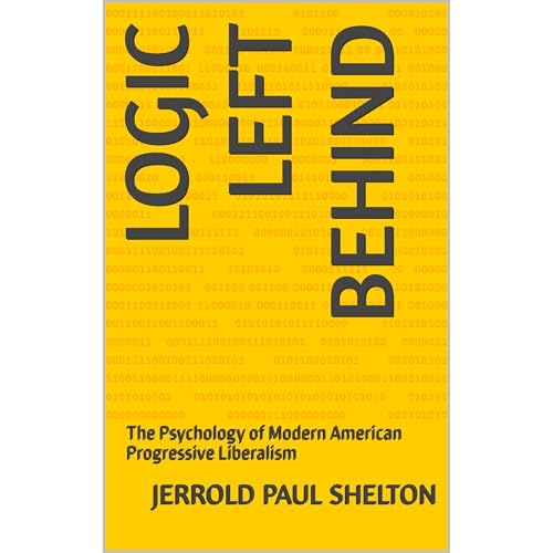 LOGIC LEFT BEHIND Audiolibro Por JERROLD PAUL SHELTON arte de portada