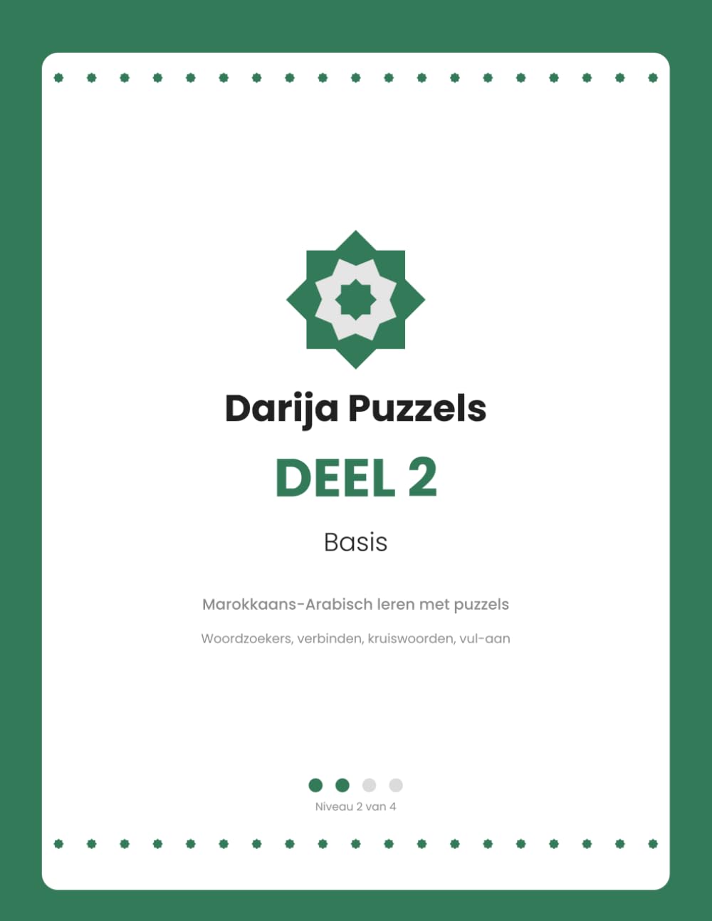 Darija Puzzels – Deel 2: Marokkaans-Arabisch (Darija) leren met woordzoekers en puzzels – basisniveau | Nederlands-Darija (Darija Puzzels - Nederlands)