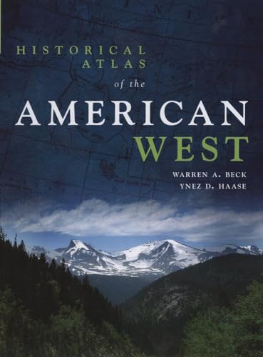 Compare Textbook Prices for Historical Atlas of the American West  ISBN 9780806124568 by Beck