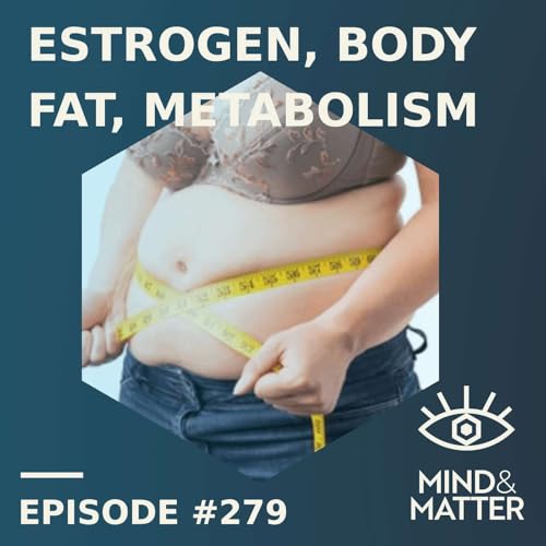 Estrogen & Body Fat: Menopause, Puberty, Females vs. Males