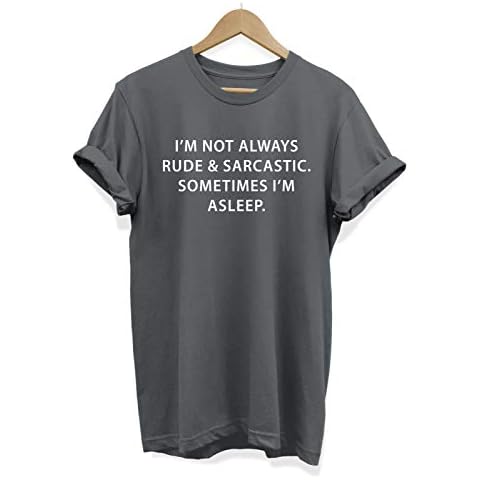 I`M Not Always Rude and Sarcastic - Slogan Hipster - Mens T-Shirt - Charcoal Grey Medium Cover