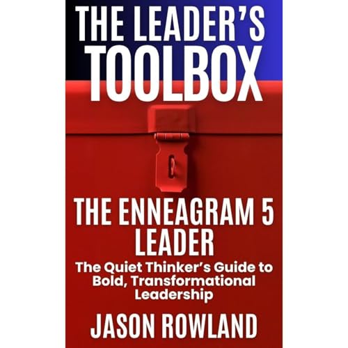 The Enneagram 5 Leader (Authored by Jason Rowland) episode artwork