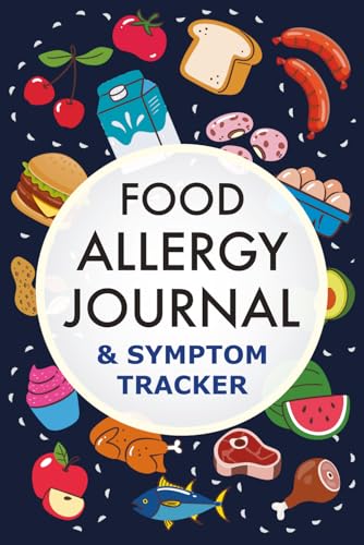 Food Allergy Journal & Symptom Tracker: Daily Food & Symptom Diary/Log Book for People With Food Allergies image 2