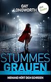  Stummes Grauen - Niemand hört dich schreien: Thriller  Eine junge Journalistin und die dunklen Abgründe einer englischen Kleinstadt