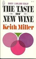 The Taste of New Wine B000IMQM3E Book Cover