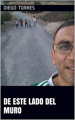 DE ESTE LADO DEL MURO