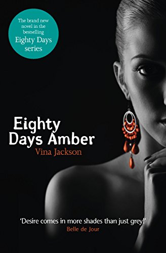 Eighty Days Amber (The Eighty Days Series Book 4)