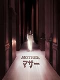 MOTHER マザー