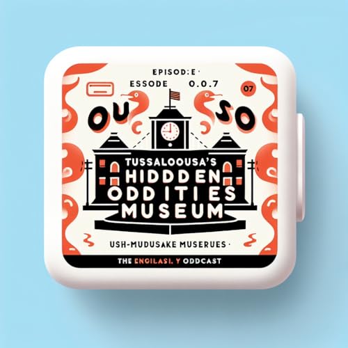Tuscaloosa's Hidden Oddities Museum cover art