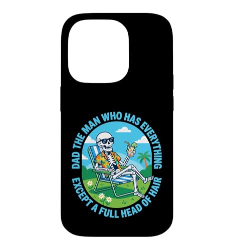 Dad The Man Who Has Everything Except A Full Head of Hair �X�}�z�P�[�X iPhone 14 Pro �p