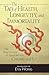 The Tao of Health, Longevity, and Immortality: The Teachings of Immortals Chung and Lü